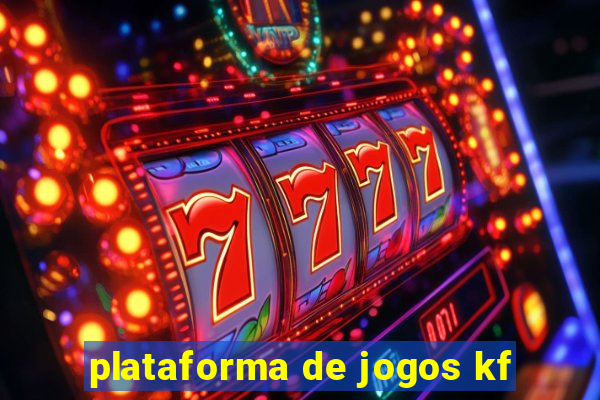 plataforma de jogos kf